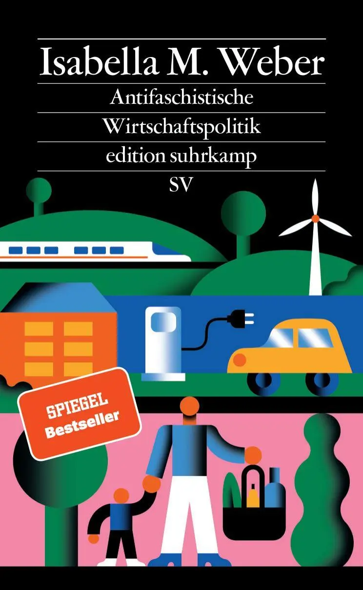 Cover: 9783518047460 | Antifaschistische Wirtschaftspolitik | Isabella M. Weber | Taschenbuch