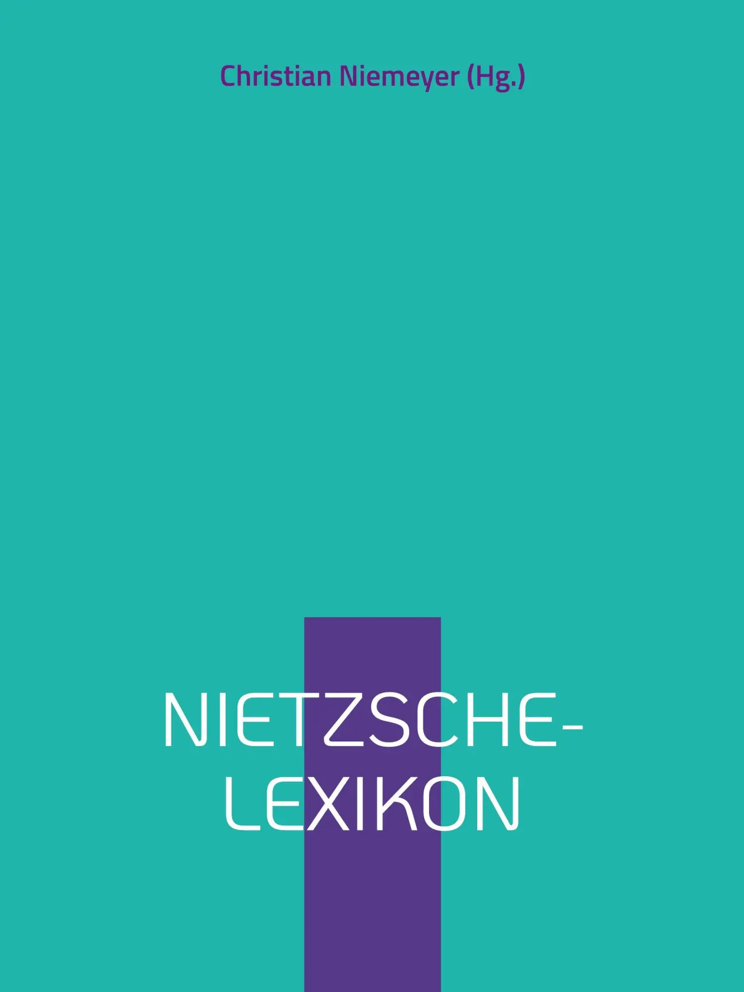 Cover: 9783911527460 | Nietzsche-Lexikon | Christian Niemeyer | Taschenbuch | 508 S. | 2025