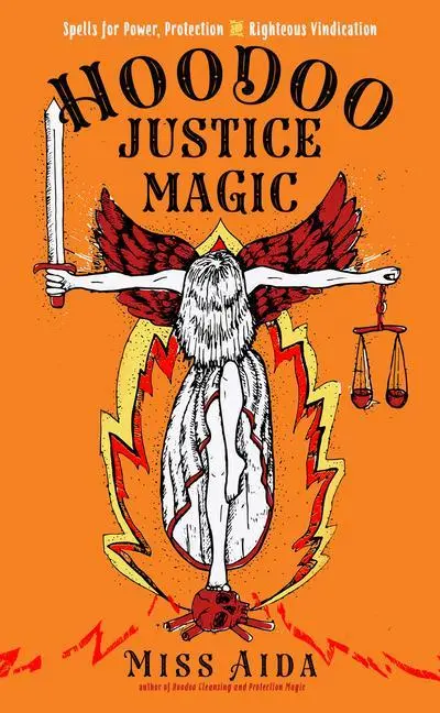 Cover: 9781578637560 | Hoodoo Justice Magic | Aida | Taschenbuch | Kartoniert / Broschiert