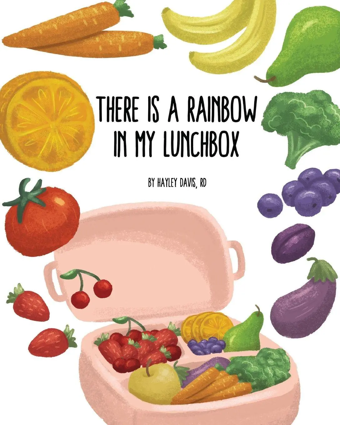 Cover: 9781662927560 | There's a Rainbow in My Lunchbox | Hayley Davis | Taschenbuch | 2022