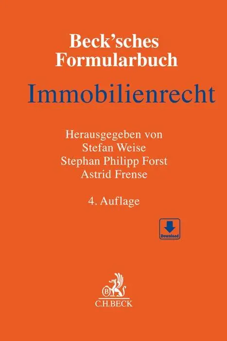 Cover: 9783406787560 | Beck'sches Formularbuch Immobilienrecht | Stefan Weise (u. a.) | Buch