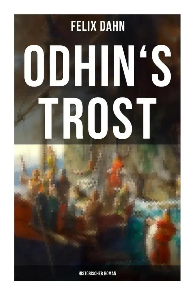 Cover: 9788027257560 | Odhin's Trost: Historischer Roman | Felix Dahn | Taschenbuch | Deutsch