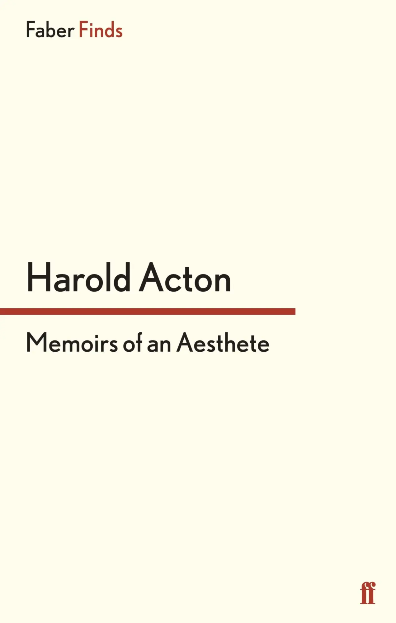 Cover: 9780571247660 | Memoirs of an Aesthete | Harold Acton | Taschenbuch | 432 S. | 2015