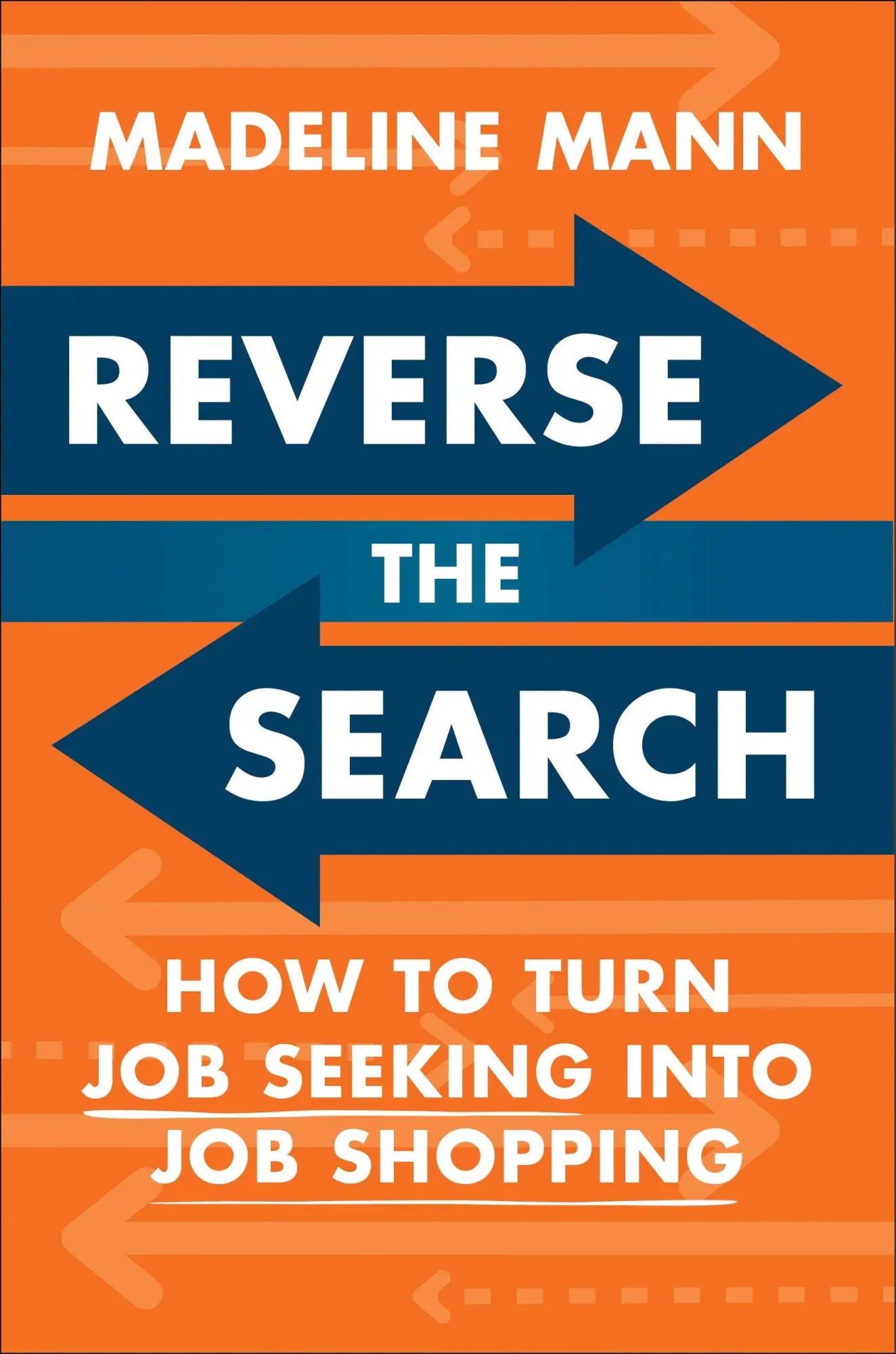 Cover: 9780593717660 | Reverse the Search | How to Turn Job Seeking Into Job Shopping | Mann
