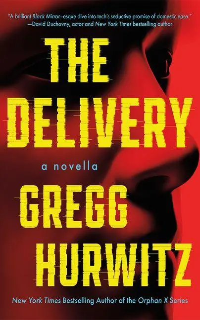 Cover: 9781662537660 | The Delivery | A Novella | Gregg Andrew Hurwitz | Taschenbuch | 2026