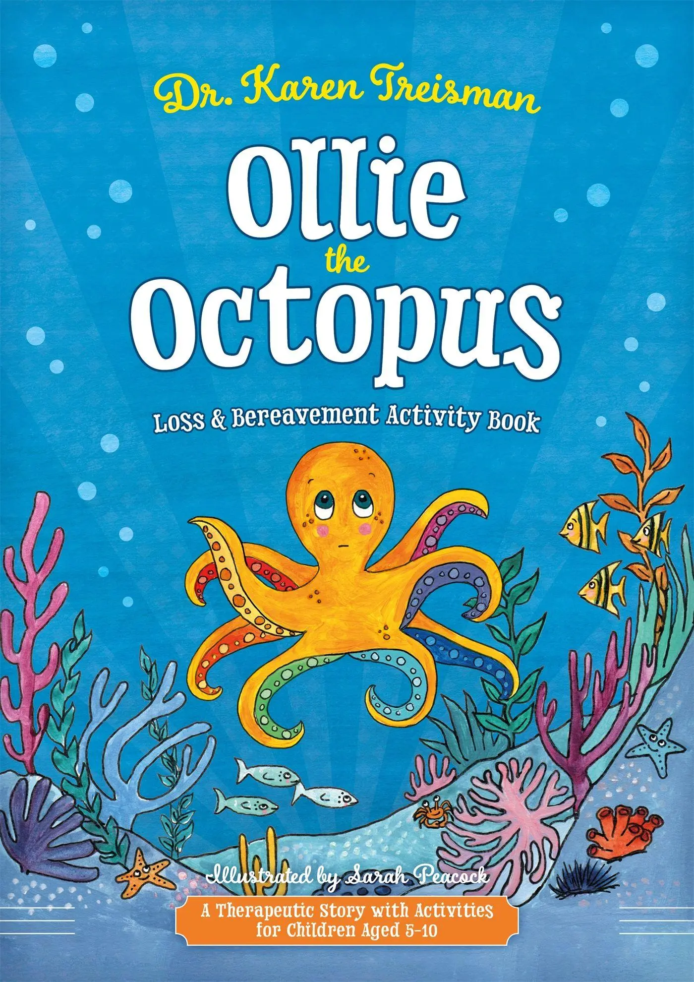 Cover: 9781787757660 | Ollie the Octopus Loss and Bereavement Activity Book | Karen Treisman