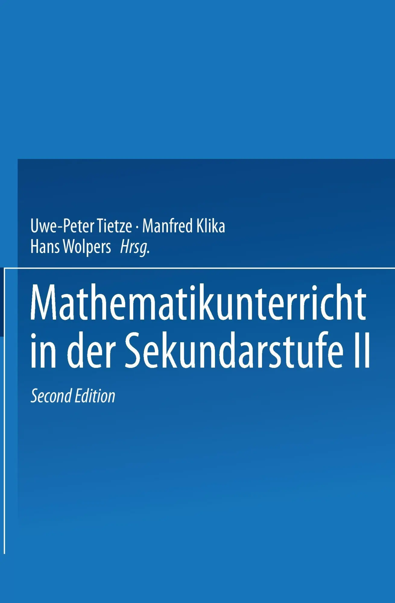 Cover: 9783528167660 | Mathematikunterricht in der Sekundarstufe II | Band 1 | Tietze (u. a.)