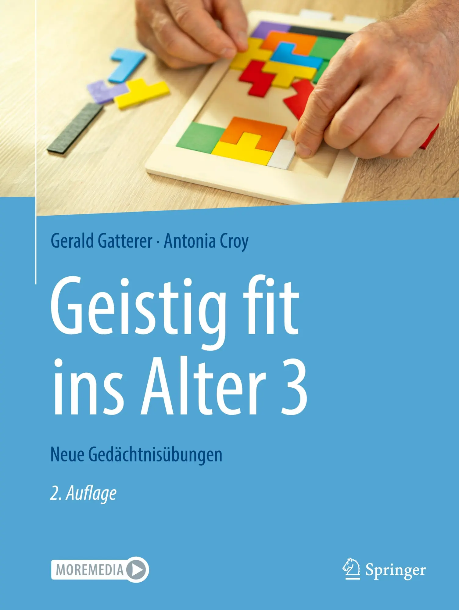 Cover: 9783662717660 | Geistig fit ins Alter 3 | Neue Gedächtnisübungen | Gatterer (u. a.)
