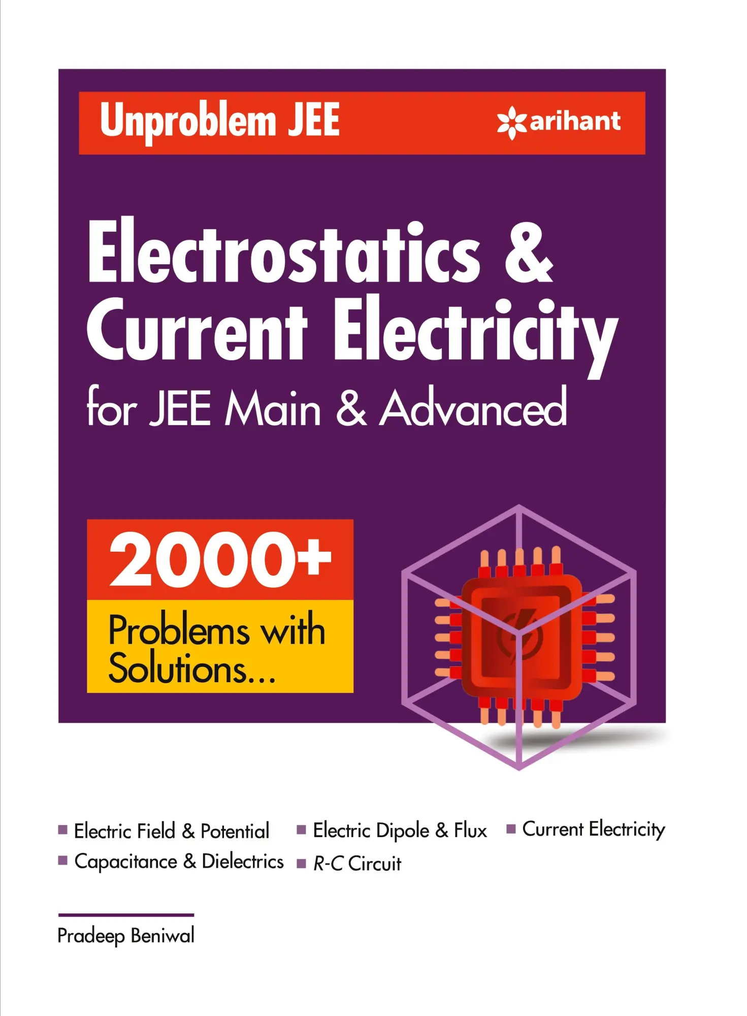 Cover: 9789388127660 | Unproblem JEE Electrostatics &amp; Current Electricity JEE Mains &amp;...