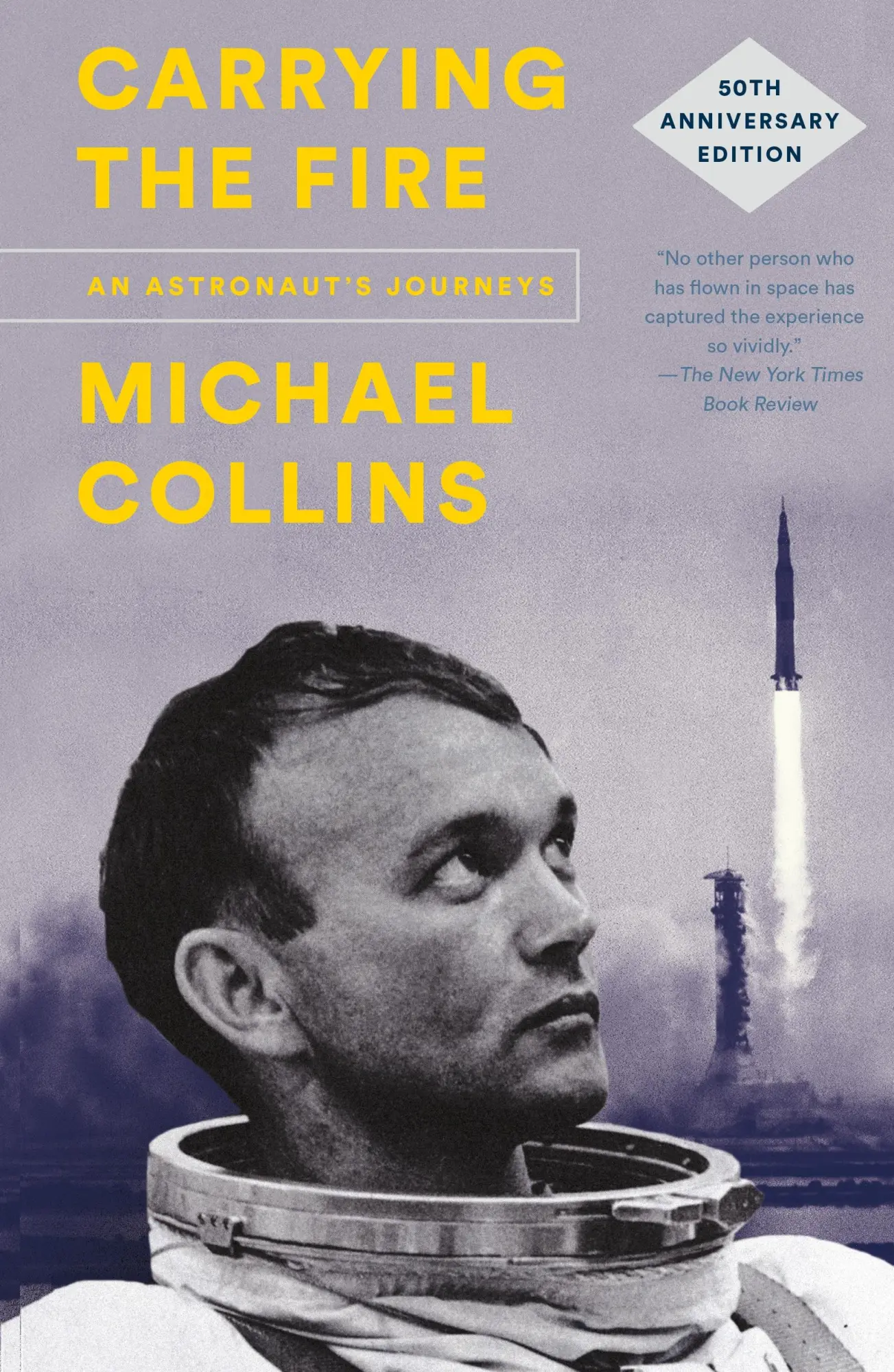 Cover: 9780374537760 | Carrying the Fire | An Astronaut's Journeys: 50th Anniversary Edition