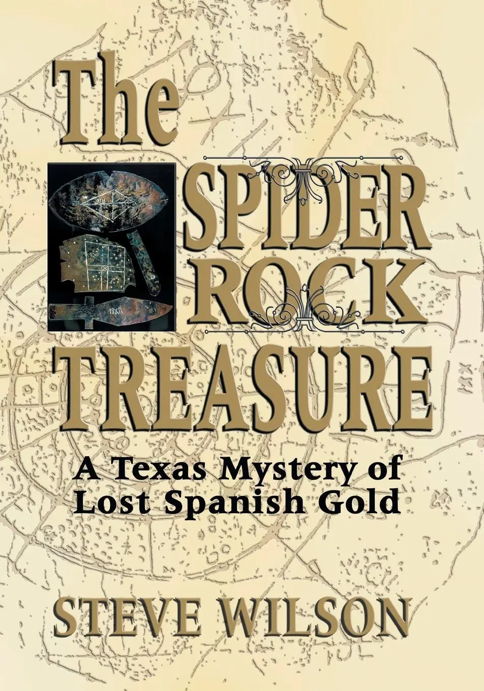Cover: 9781571687760 | The Spider Rock Treasure | A Texas Mystery of Lost Spanish Gold | Buch