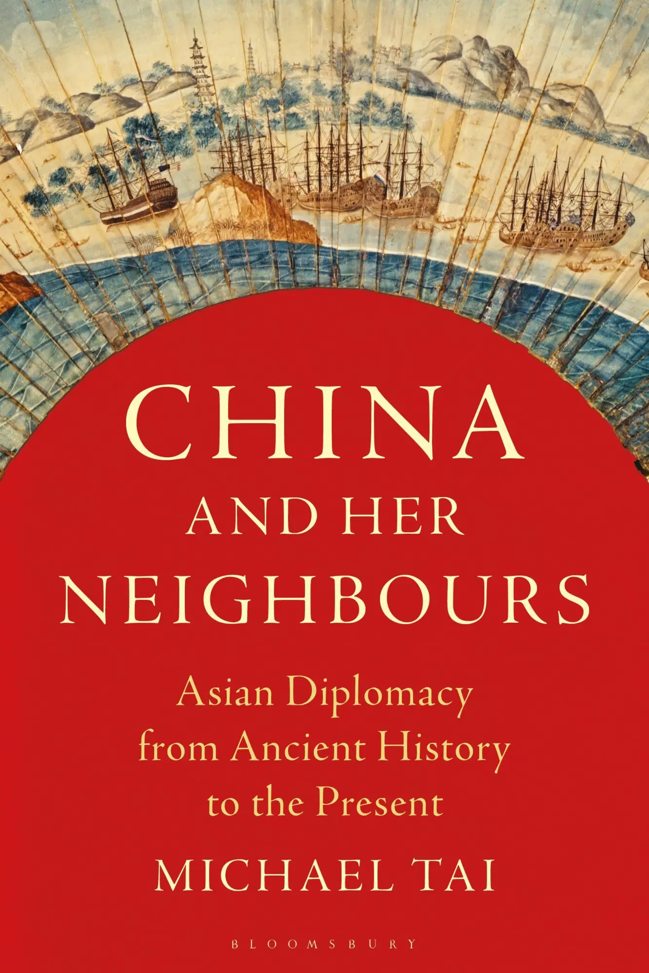 Cover: 9781786997760 | China and Her Neighbours | Michael Tai | Buch | Gebunden | Englisch Cover: 9781786997760 | China and Her Neighbours | Michael Tai | Buch | Gebunden | Englisch