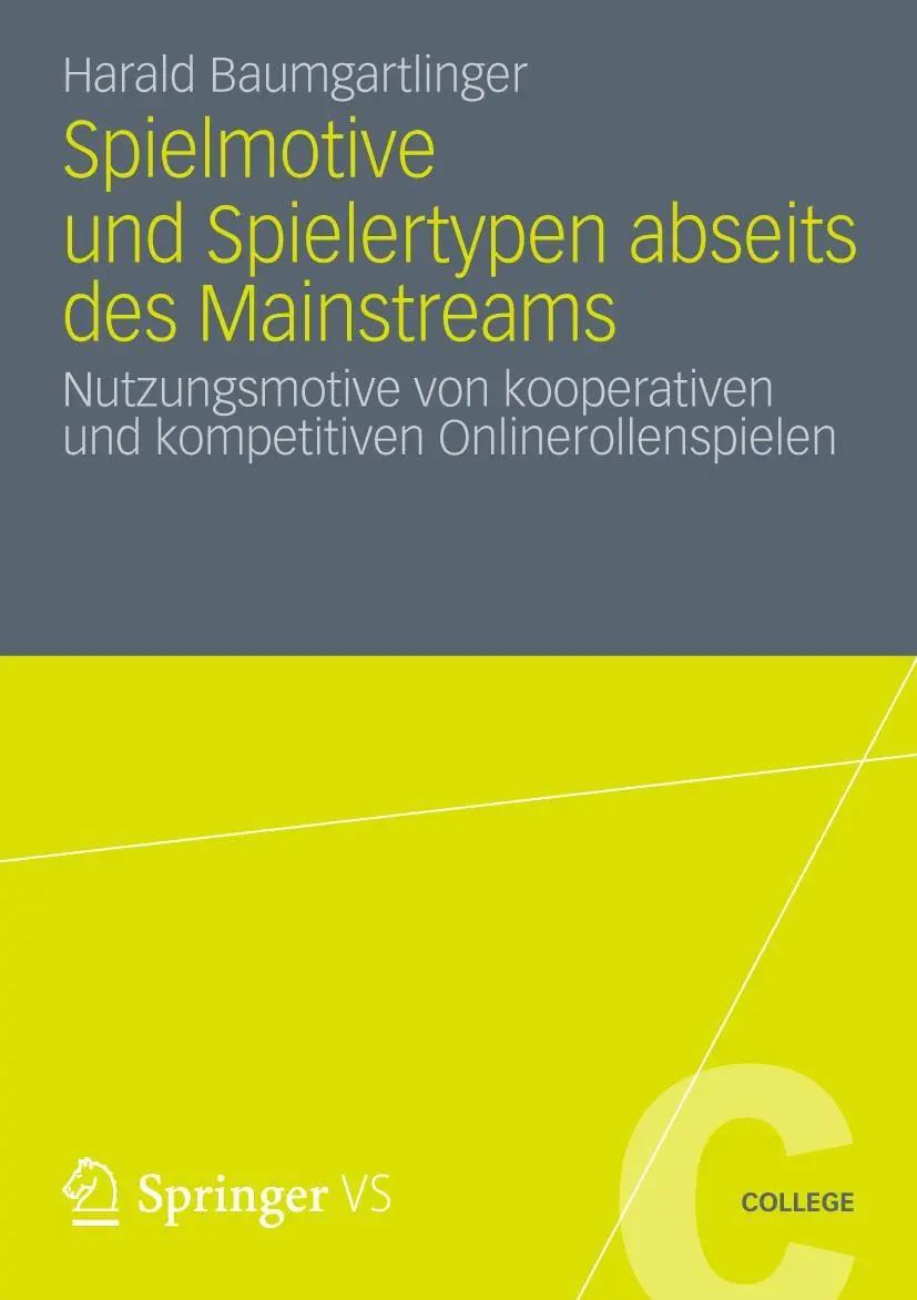 Cover: 9783531197760 | Spielmotive und Spielertypen abseits des Mainstreams | Baumgartlinger