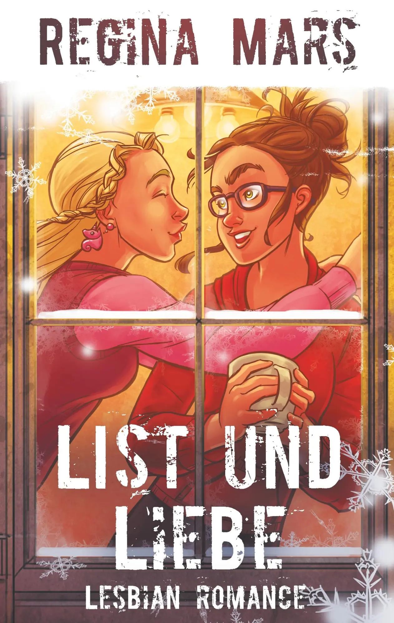 Cover: 9783746027760 | List und Liebe | Lesbian Romance | Regina Mars | Taschenbuch | 344 S.