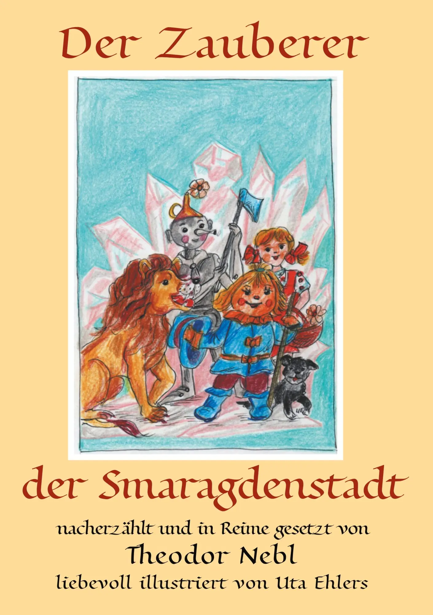 Cover: 9783750437760 | Der Zauberer der Smaragdenstadt | Neu erzählt und in Reime gesetzt