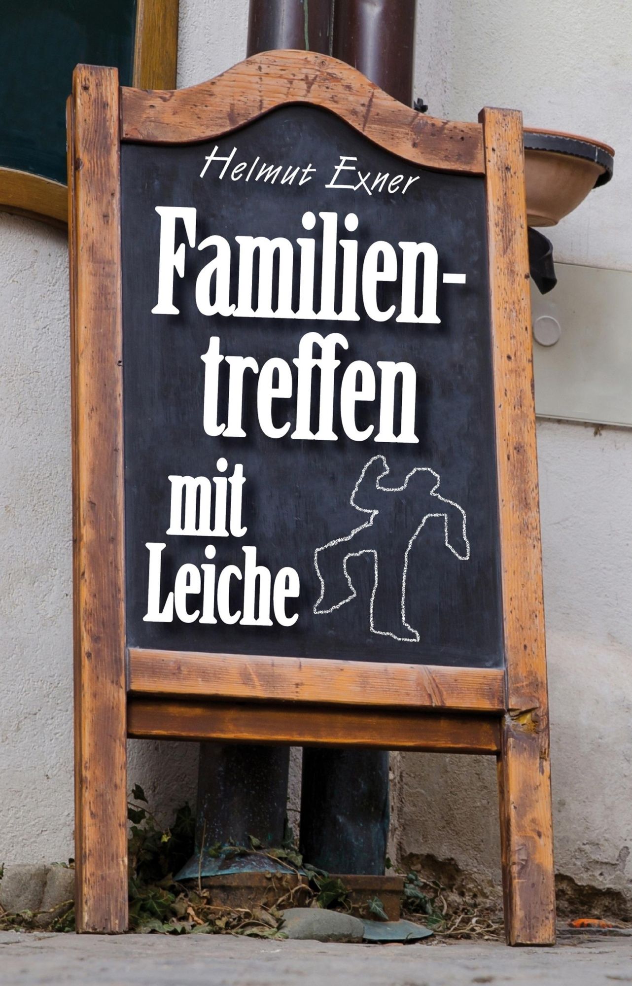Cover: 9783947167760 | Familientreffen mit Leiche | Helmut Exner | Taschenbuch | 164 S.