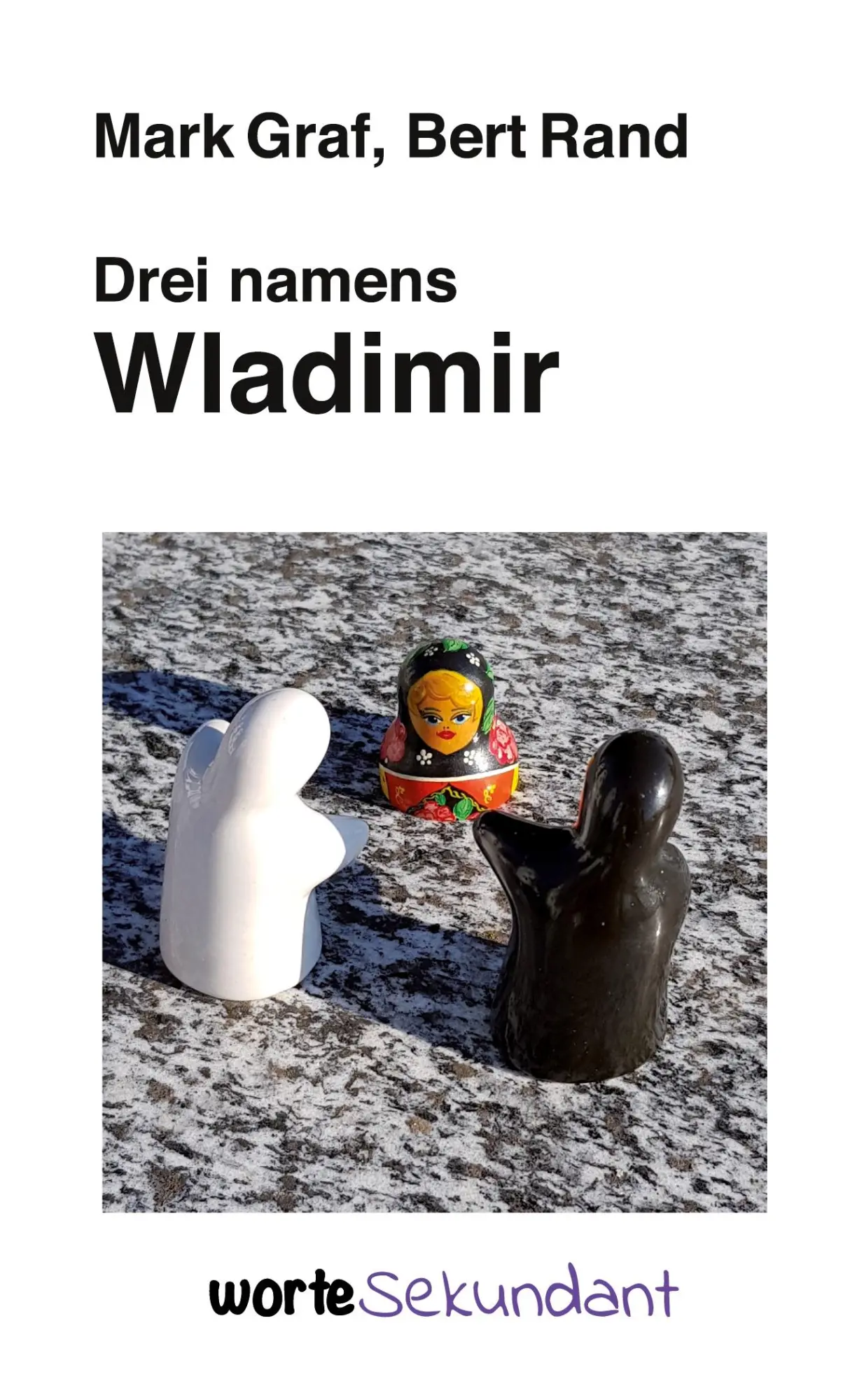 Cover: 9783952497760 | Drei namens Wladimir | Vom Lernen im Umgang mit Propaganda | Buch