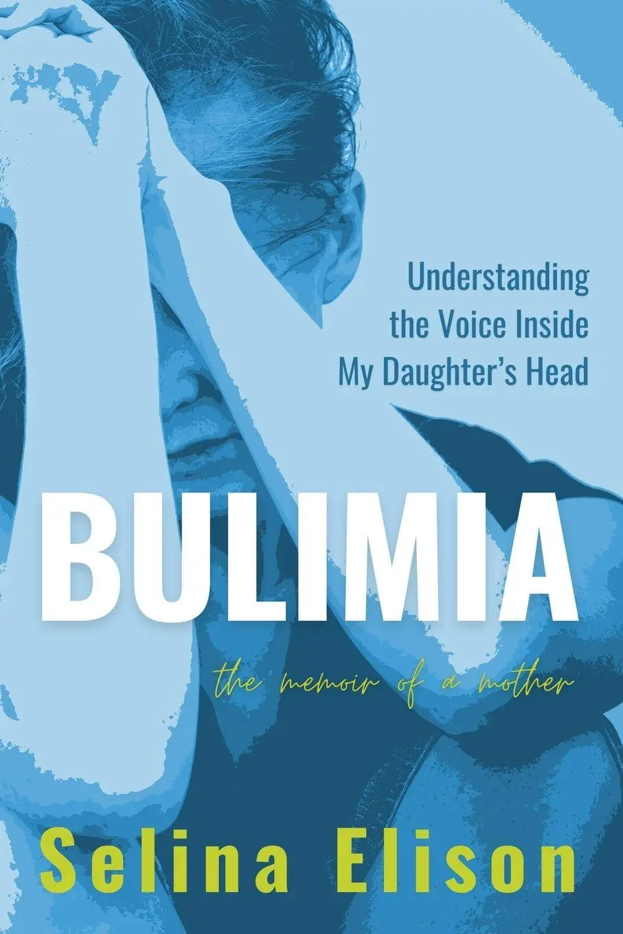Cover: 9780473697860 | Bulimia | Understanding The Voice Inside My Daughter's Head | Elison