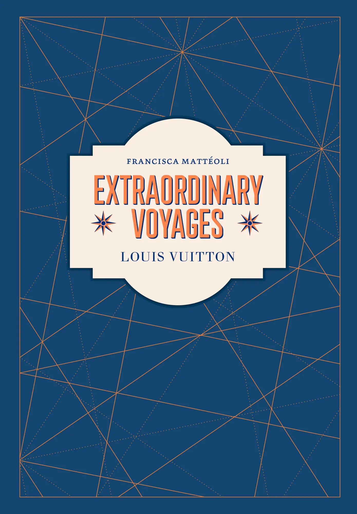 Cover: 9781419757860 | Louis Vuitton | Extraordinary Voyages | Francisca Mattéoli | Buch