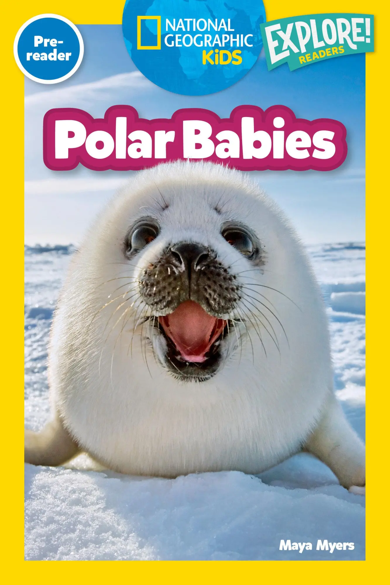Cover: 9781426377860 | Polar Babies (National Geographic Kids Explore! Readers, Pre-Reader)