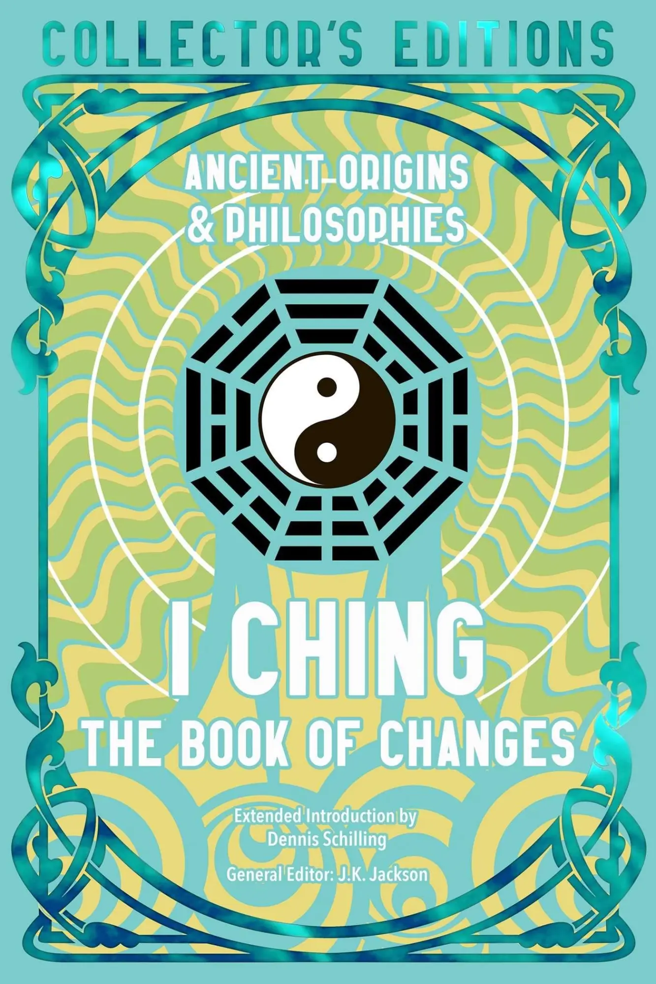 Cover: 9781835627860 | I Ching | The Book of Changes | Dennis Schilling | Buch | Englisch