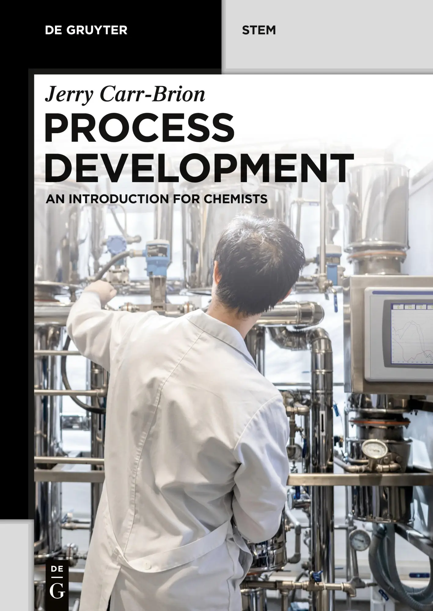 Cover: 9783110717860 | Process Development | An Introduction for Chemists | Jerry Carr-Brion