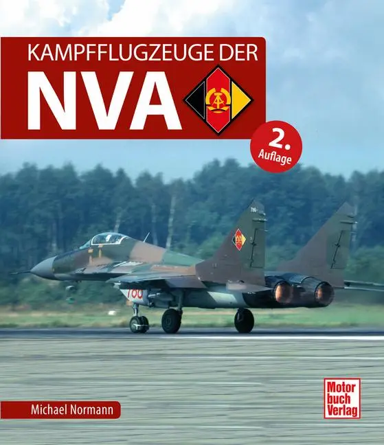 Cover: 9783613047860 | Kampfflugzeuge der NVA | Michael Normann | Taschenbuch | 176 S. | 2025