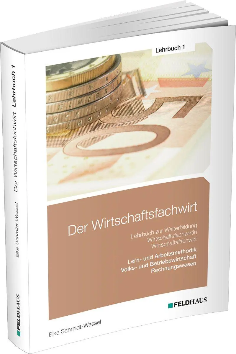Cover: 9783882647860 | Der Wirtschaftsfachwirt / Lehrbuch 1 | Elke Schmidt-Wessel | Buch