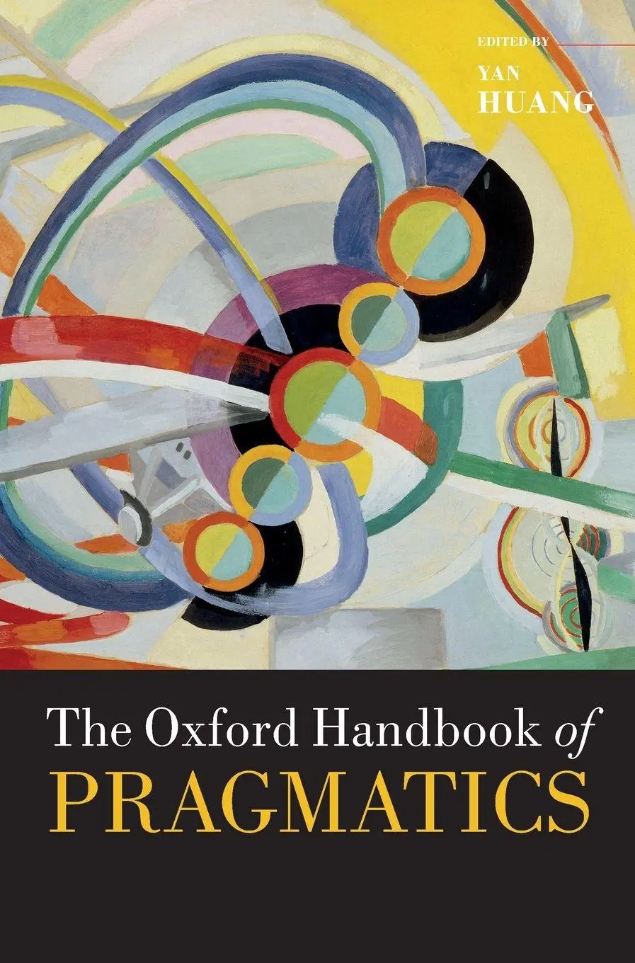 Cover: 9780199697960 | OHB PRAGMATICS OHBK C | Huang | Buch | Gebunden | Englisch | 2017