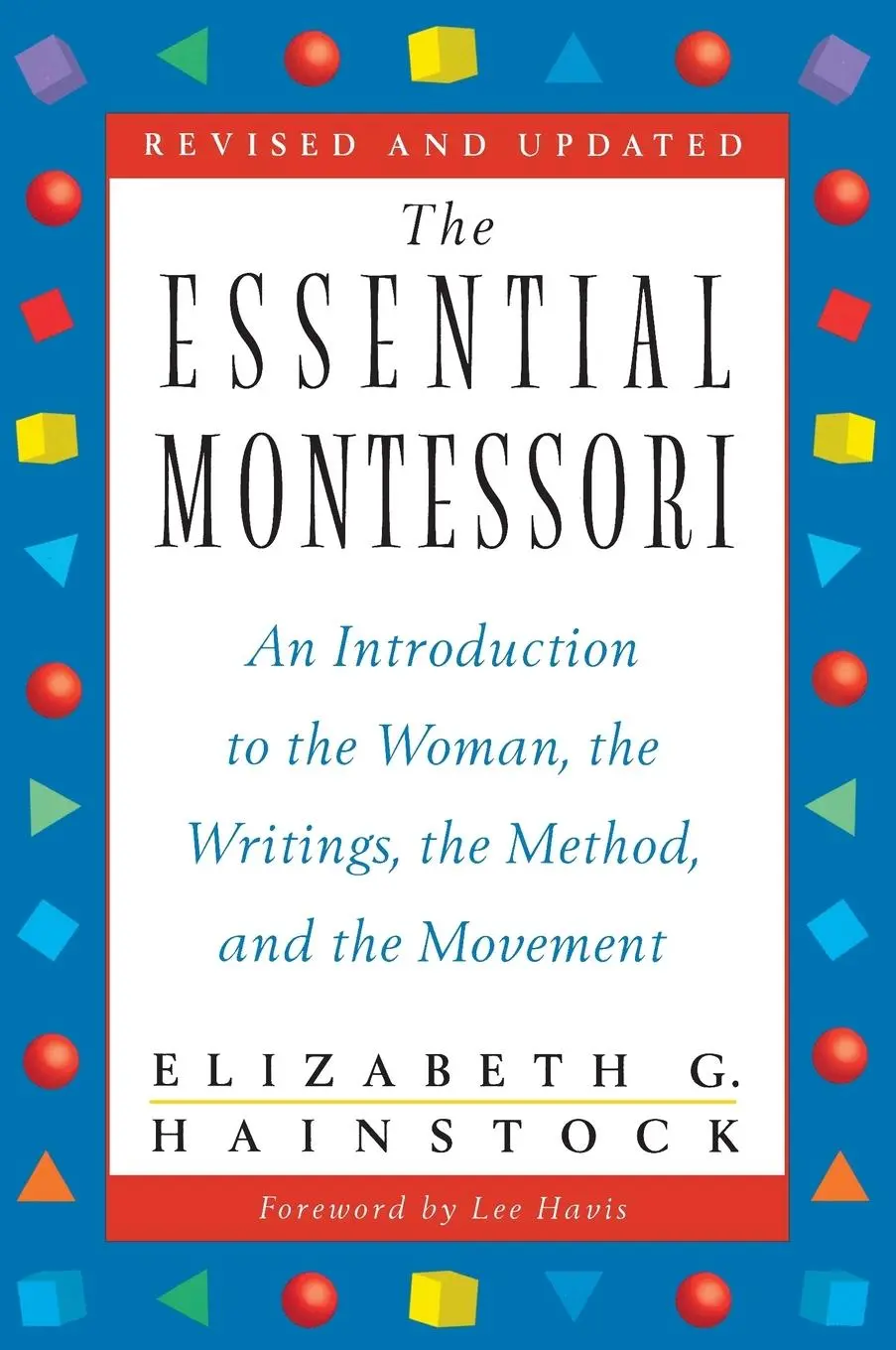 Cover: 9780452277960 | The Essential Montessori | Elizabeth G. Hainstock | Taschenbuch | 1997