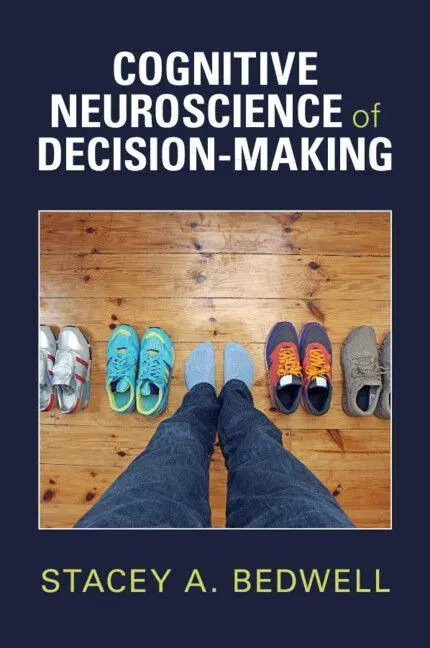 Cover: 9781009407960 | Cognitive Neuroscience of Decision-Making | Stacey A. Bedwell | Buch