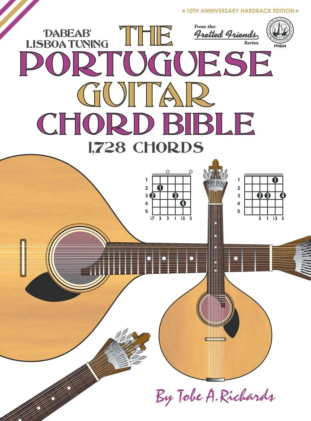Cover: 9781906207960 | The Portuguese Guitar Chord Bible | Lisboa Tuning 1,728 Chords | Buch