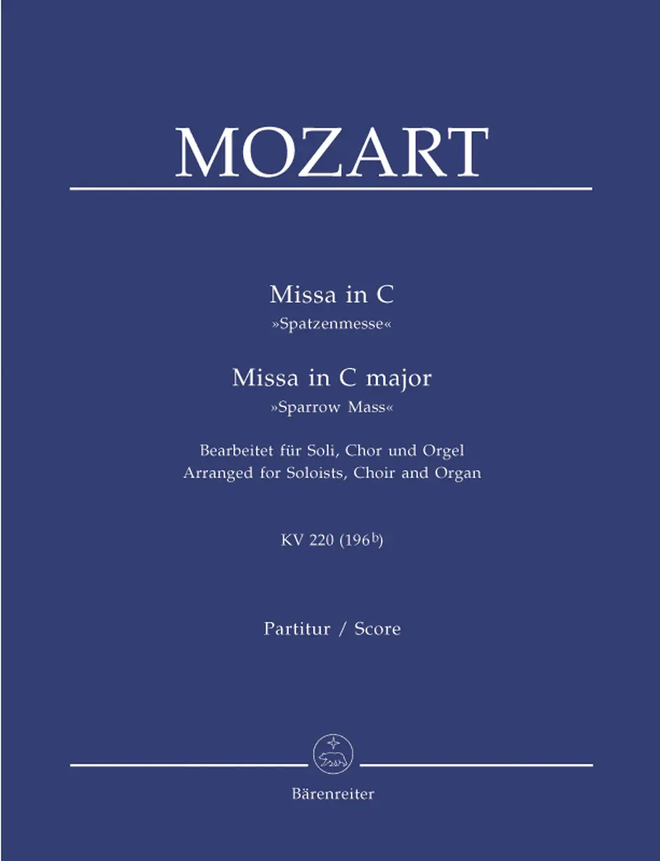 Cover: 9790006527960 | Missa in C 'Spatzenmesse'/Missa in C major Sparrow Mass KV 220 | 43 S.