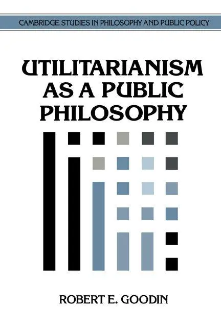 Cover: 9780521468060 | Utilitarianism as a Public Philosophy | Robert E. Goodin | Taschenbuch