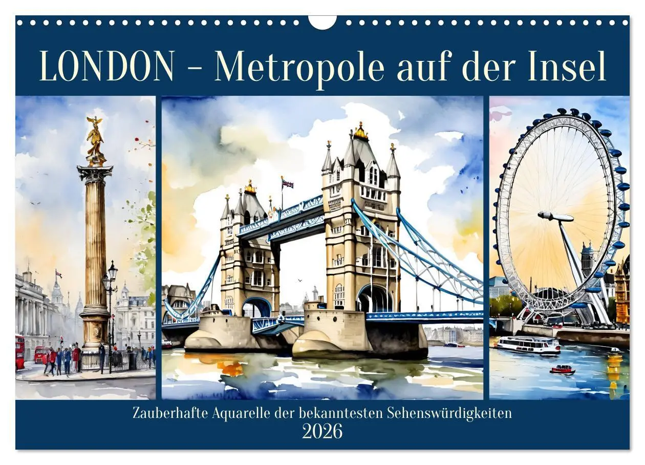 Cover: 9783457368060 | London - Metropole auf der Insel (Wandkalender 2026 DIN A3 quer),...