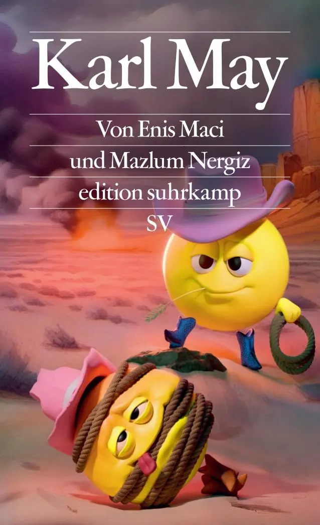 Cover: 9783518128060 | Karl May | Enis Maci (u. a.) | Taschenbuch | edition suhrkamp | 200 S.