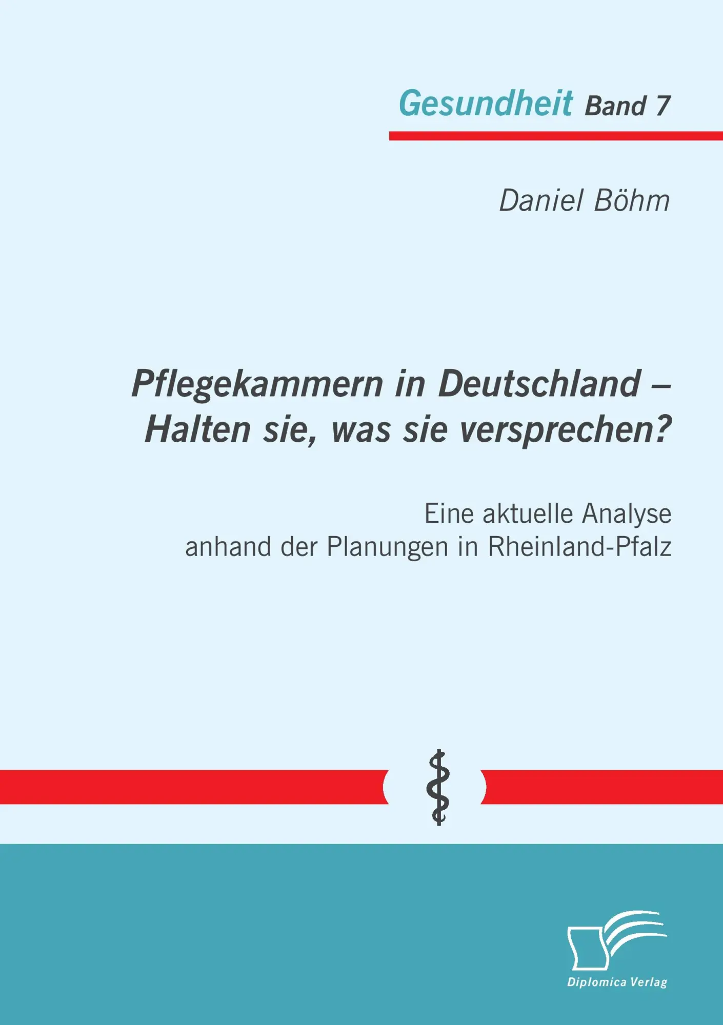 Cover: 9783842858060 | Pflegekammern in Deutschland ¿ Halten sie, was sie versprechen?...