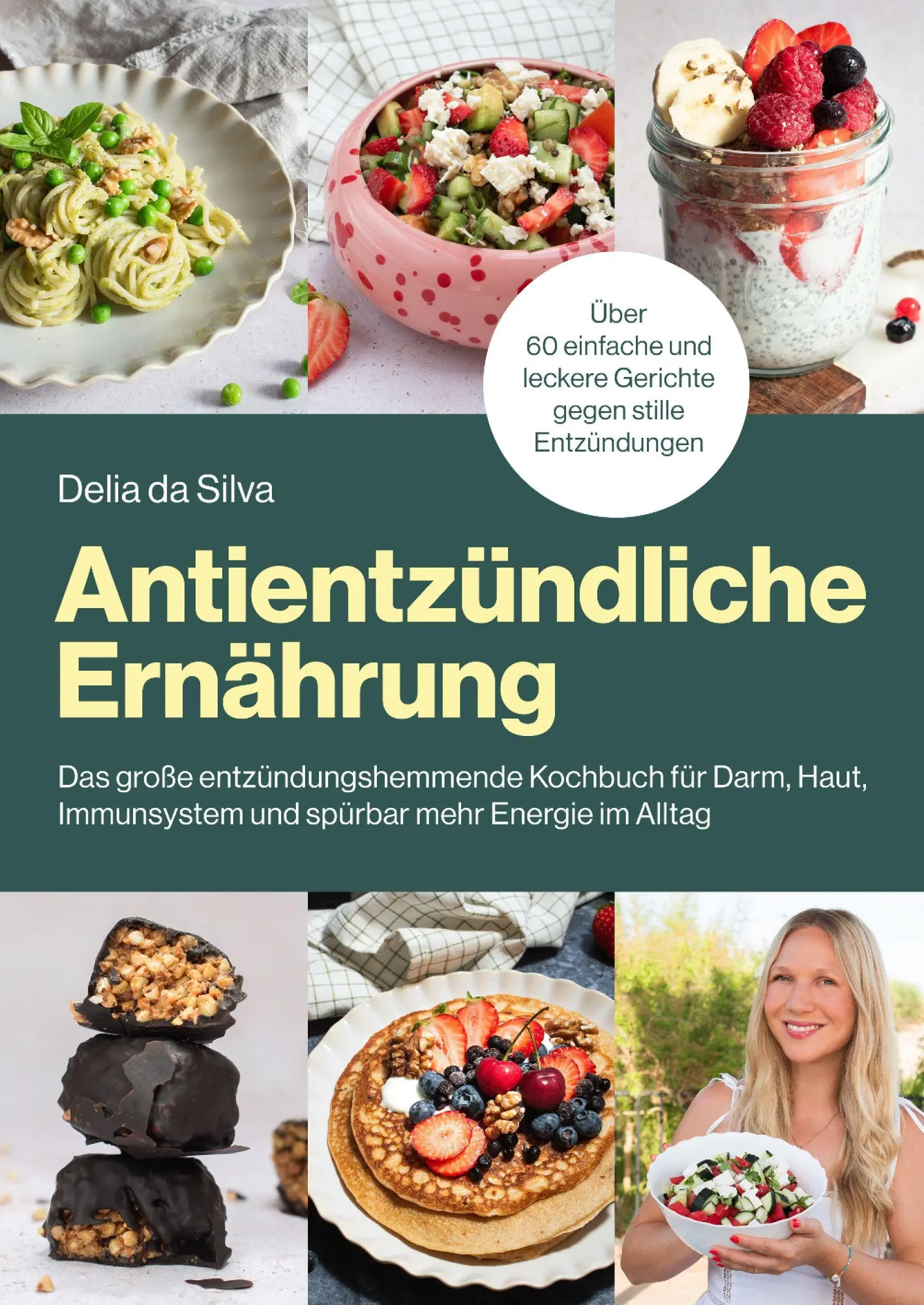 Cover: 9783969678060 | Antientzündliche Ernährung | Delia da Silva | Buch | 250 S. | Deutsch