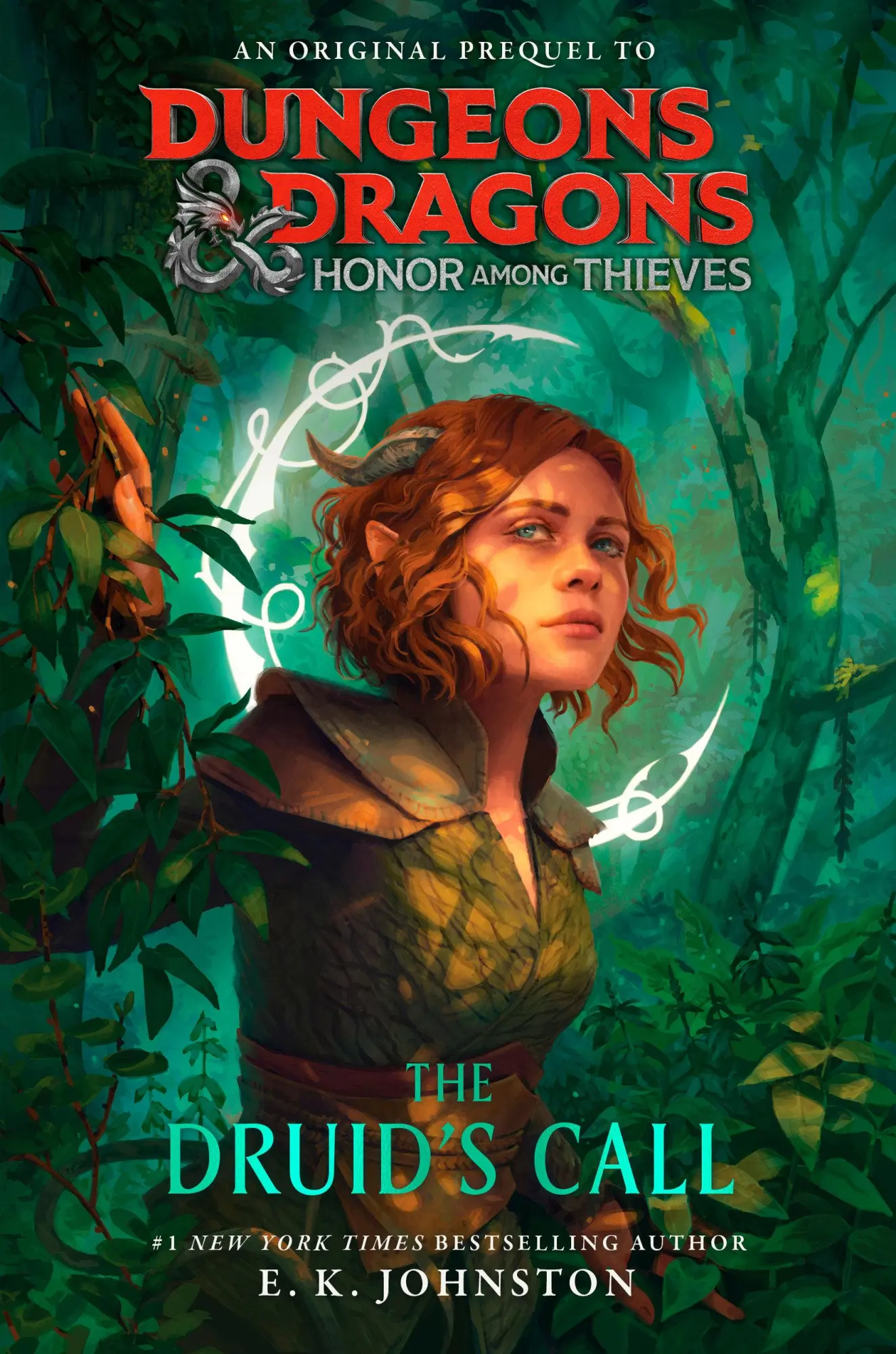 Cover: 9780593598160 | Dungeons &amp; Dragons: Honor Among Thieves: The Druid's Call | Johnston