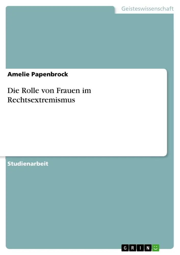 Cover: 9783346478160 | Die Rolle von Frauen im Rechtsextremismus | Amelie Papenbrock | Buch