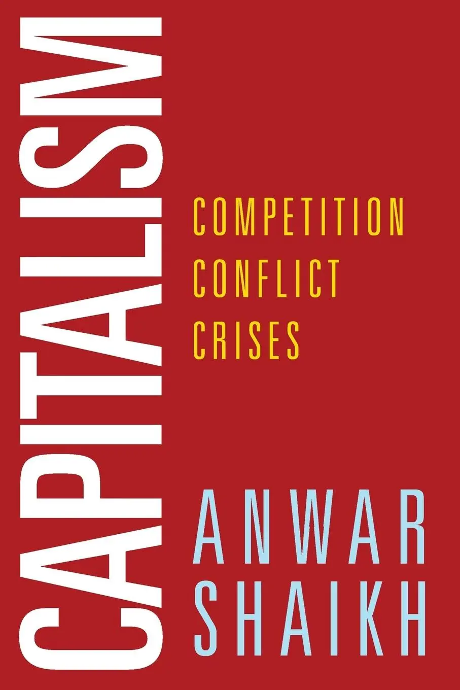 Cover: 9780190938260 | Capitalism | Competition, Conflict, Crises | Anwar Shaikh | Buch