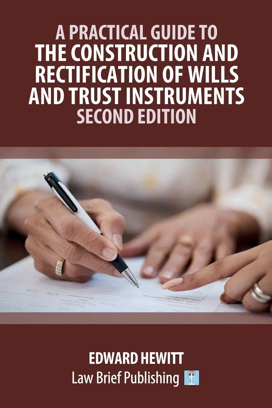 Cover: 9781916698260 | A Practical Guide to the Construction and Rectification of Wills...