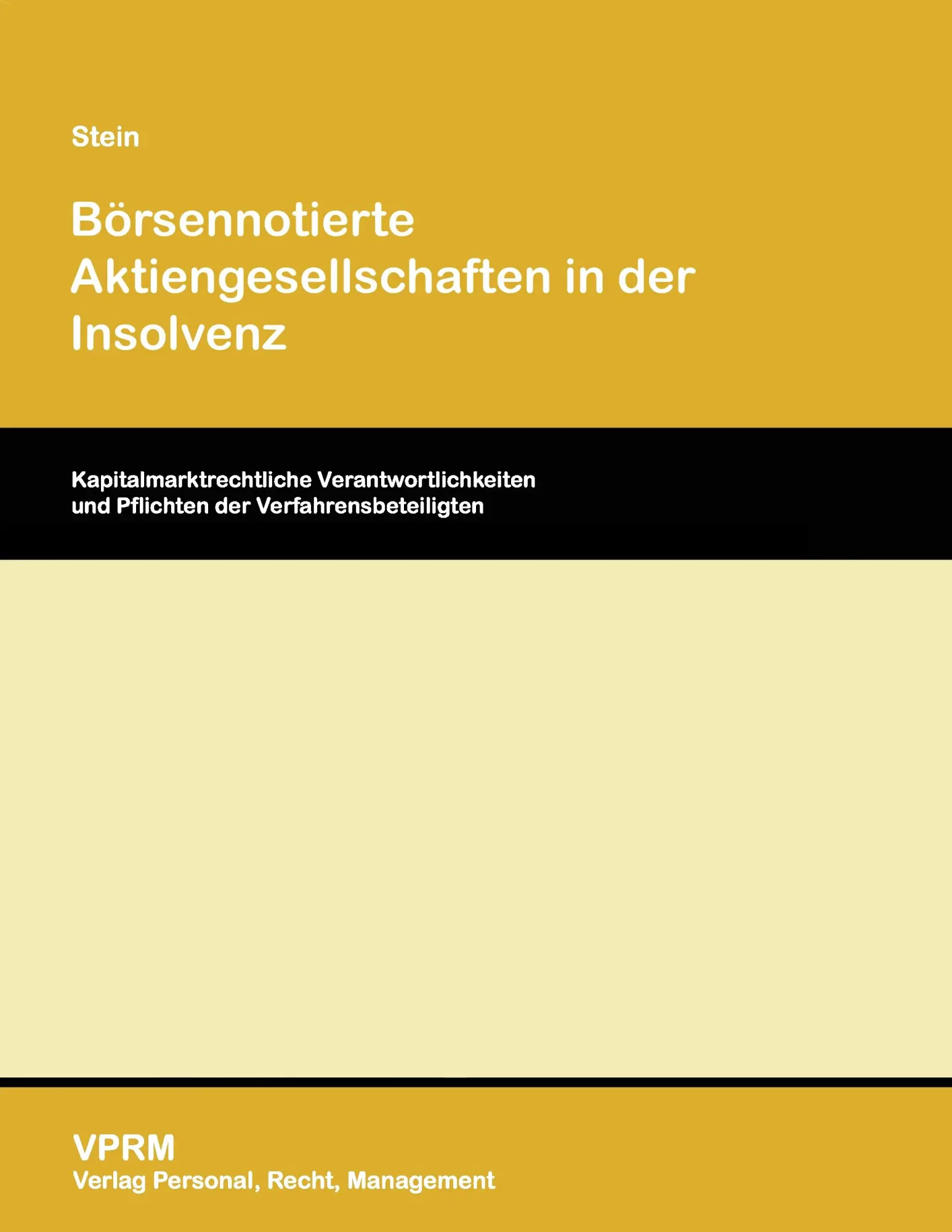 Cover: 9783941388260 | Börsennotierte Aktiengesellschaften in der Insolvenz | Sebastian Stein