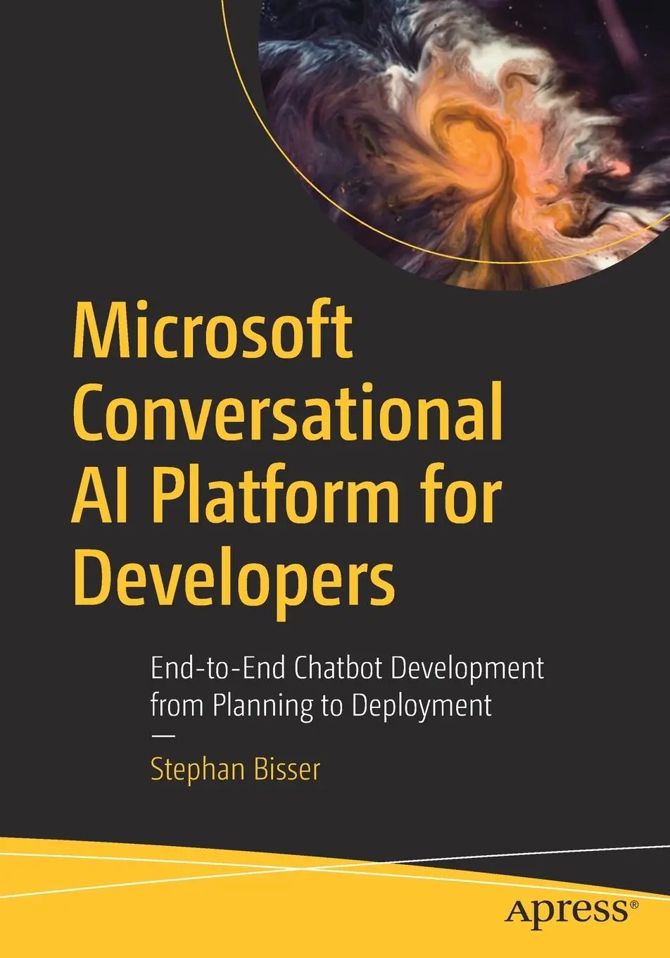 Cover: 9781484268360 | Microsoft Conversational AI Platform for Developers | Stephan Bisser