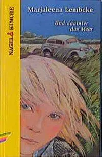 Cover: 9783312008360 | Und dahinter das Meer | Marjaleena Lembcke | Buch | 144 S. | Deutsch