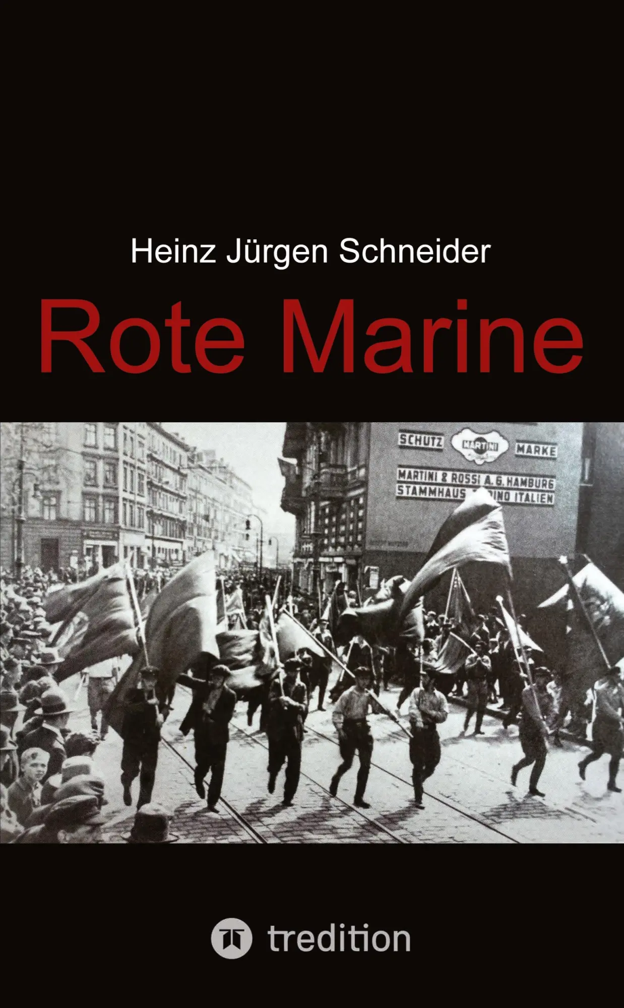 Cover: 9783384148360 | Rote Marine | Heinz Jürgen Schneider | Taschenbuch | Paperback | 2024