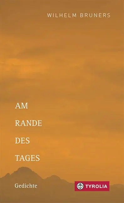 Cover: 9783702238360 | Am Rande des Tages | Gedichte | Wilhelm Bruners | Taschenbuch | 96 S.