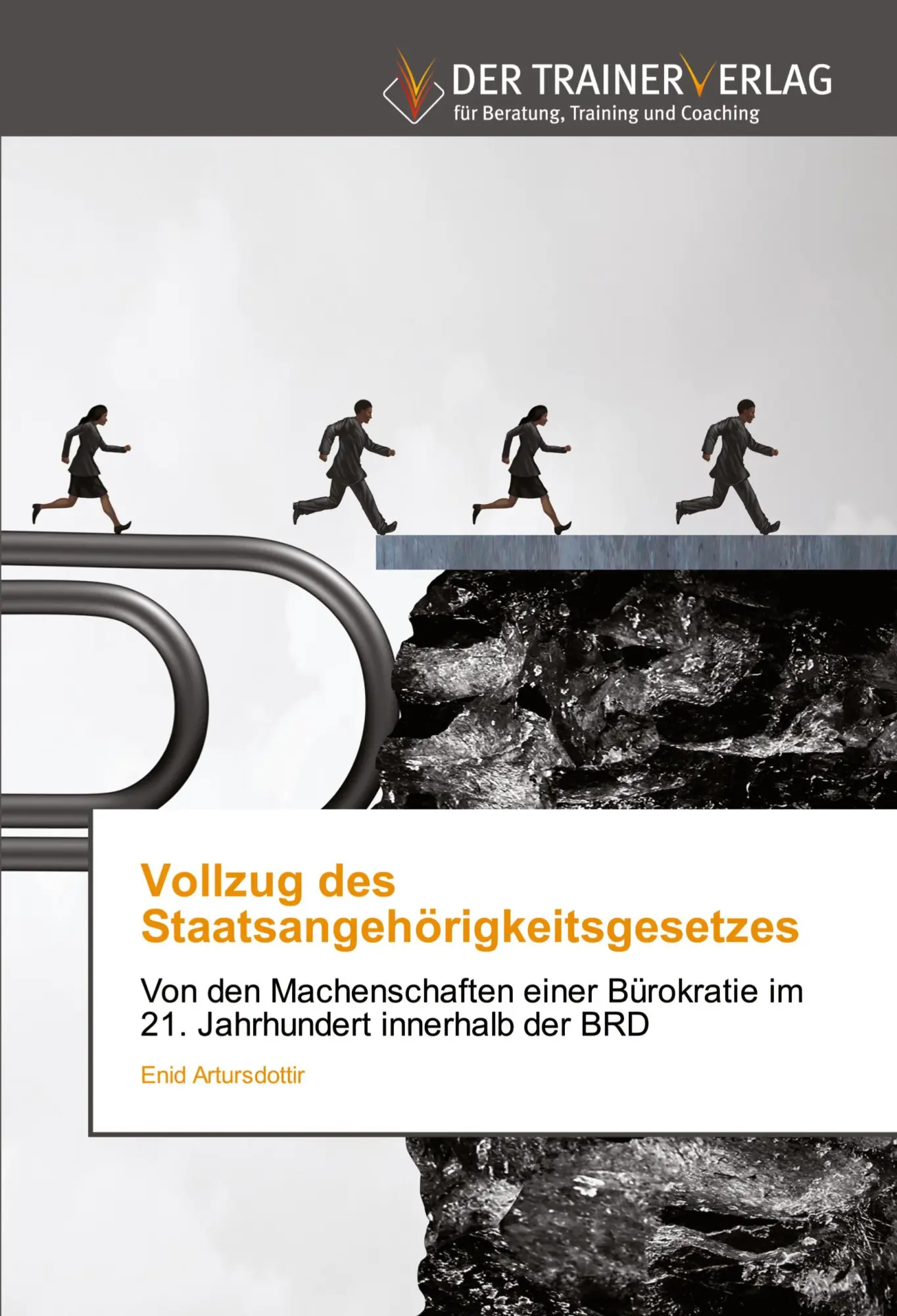 Cover: 9786200768360 | Vollzug des Staatsangehörigkeitsgesetzes | Enid Artursdottir | Buch