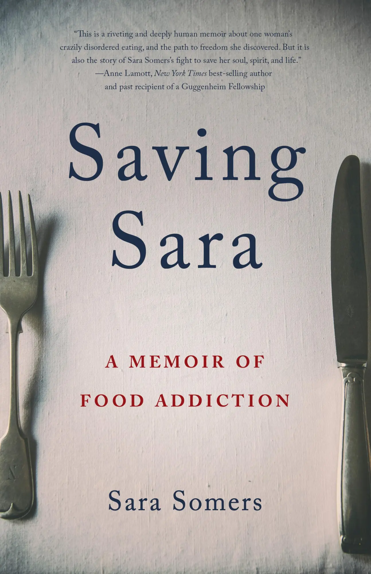 Bild: 9781631528460 | Saving Sara | A Memoir of Food Addiction | Sara Somers | Taschenbuch
