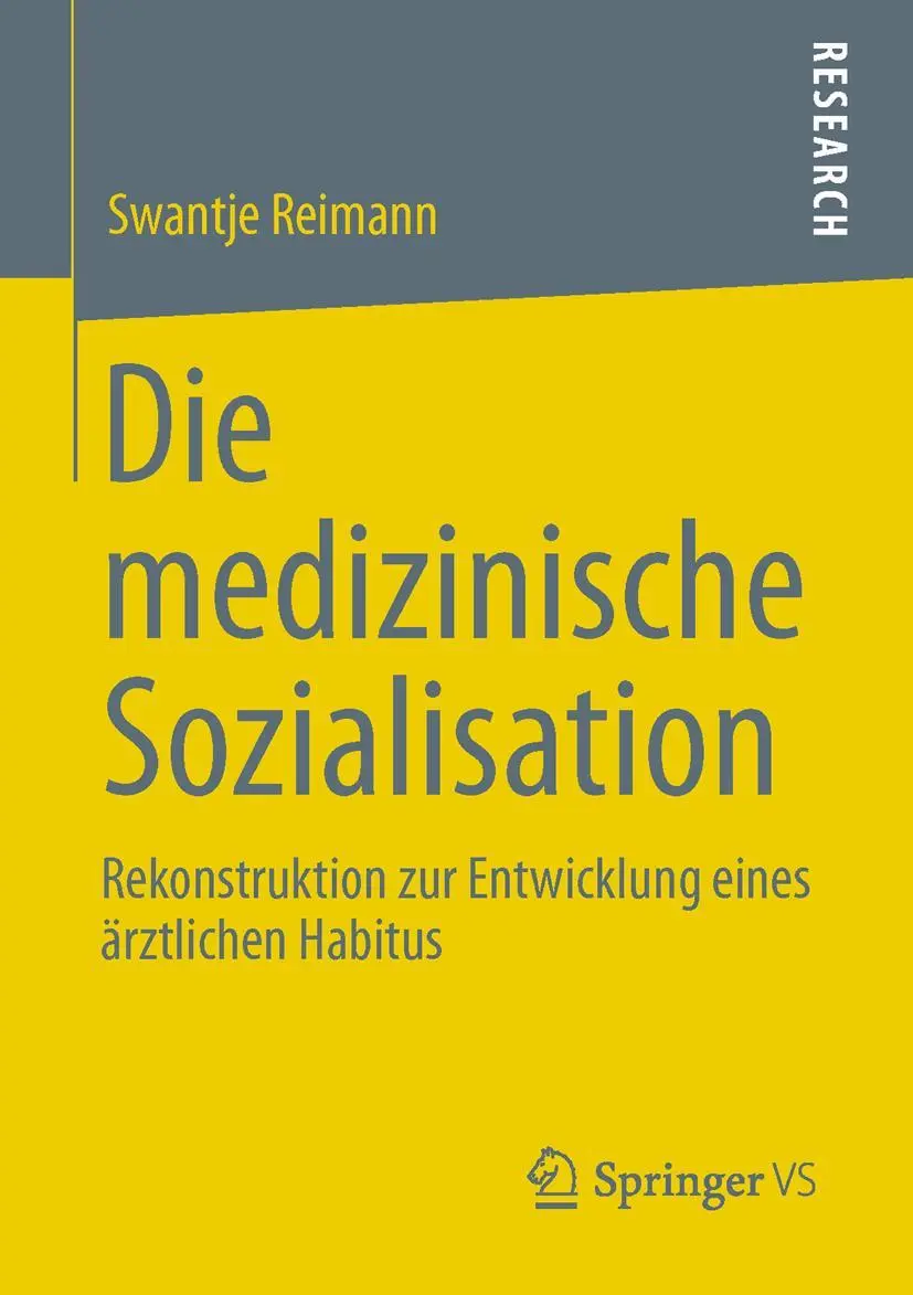 Cover: 9783531198460 | Die medizinische Sozialisation | Swantje Reimann | Taschenbuch | x